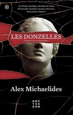 LES DONZELLES | 9788417918460 | MICHAELIDES, ALEX/BOIXADÓS I BISBAL, JORDI | Llibres Parcir | Llibreria Parcir | Llibreria online de Manresa | Comprar llibres en català i castellà online