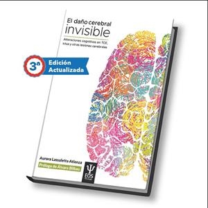 EL DAÑO CEREBRAL INVISIBLE | 9788497276979 | LASSALETTA ATIENZA, AURORA | Llibres Parcir | Librería Parcir | Librería online de Manresa | Comprar libros en catalán y castellano online