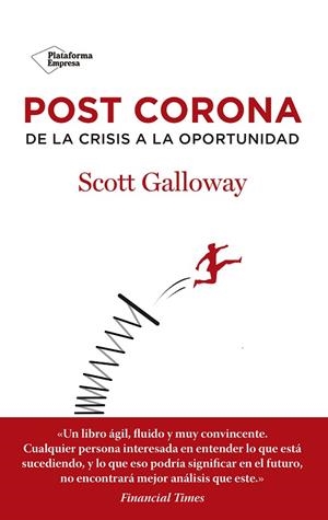 POST CORONA | 9788418582455 | GALLOWAY, SCOTT | Llibres Parcir | Librería Parcir | Librería online de Manresa | Comprar libros en catalán y castellano online