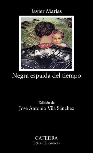 NEGRA ESPALDA DEL TIEMPO | 9788437642888 | MARÍAS, JAVIER | Llibres Parcir | Llibreria Parcir | Llibreria online de Manresa | Comprar llibres en català i castellà online