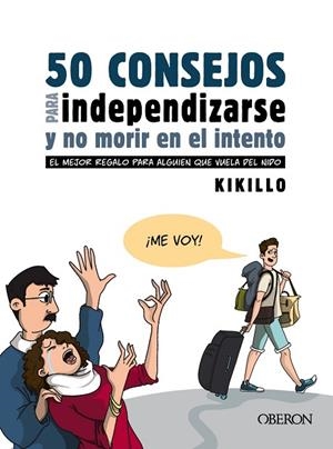 50 CONSEJOS PARA INDEPENDIZARSE Y NO MORIR EN EL INTENTO | 9788441543867 | KIKILLO | Llibres Parcir | Llibreria Parcir | Llibreria online de Manresa | Comprar llibres en català i castellà online
