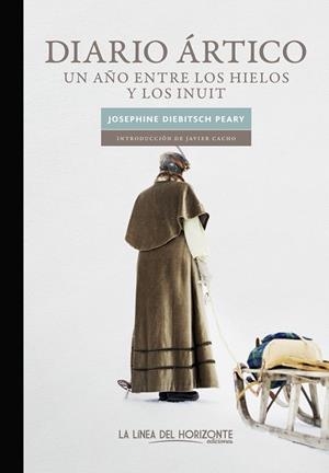 DIARIO ÁRTICO | 9788417594169 | DIEBITSCH PEARY, JOSEPHINE | Llibres Parcir | Llibreria Parcir | Llibreria online de Manresa | Comprar llibres en català i castellà online