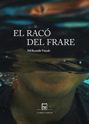 EL RACÓ DEL FRARE | 9788412330960 | BACARDIT VINYALS, NIL | Llibres Parcir | Librería Parcir | Librería online de Manresa | Comprar libros en catalán y castellano online