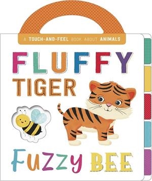 FLUFFY TIGER, FUZZY BEE | 9781788105859 | MCLEAN, RACHAEL | Llibres Parcir | Llibreria Parcir | Llibreria online de Manresa | Comprar llibres en català i castellà online