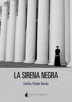 LA SIRENA NEGRA | 9788418440090 | PARDO BAZÁN, EMILIA | Llibres Parcir | Llibreria Parcir | Llibreria online de Manresa | Comprar llibres en català i castellà online