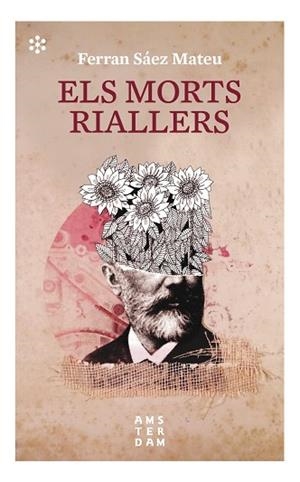 ELS MORTS RIALLERS | 9788417918392 | SÁEZ I MATEU, FERRAN | Llibres Parcir | Librería Parcir | Librería online de Manresa | Comprar libros en catalán y castellano online