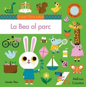 LA BEA AL PARC | 9788418135958 | CROWTON, MELISSA | Llibres Parcir | Librería Parcir | Librería online de Manresa | Comprar libros en catalán y castellano online