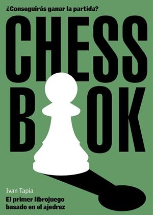 CHESS BOOK | 9788418260728 | TAPIA, IVAN | Llibres Parcir | Librería Parcir | Librería online de Manresa | Comprar libros en catalán y castellano online
