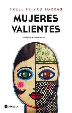 MUJERES VALIENTES | 9788499429991 | FEIXAS TORRAS, TXELL | Llibres Parcir | Librería Parcir | Librería online de Manresa | Comprar libros en catalán y castellano online