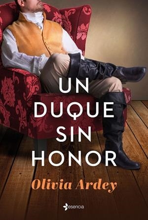 UN DUQUE SIN HONOR | 9788408243908 | ARDEY, OLIVIA | Llibres Parcir | Llibreria Parcir | Llibreria online de Manresa | Comprar llibres en català i castellà online