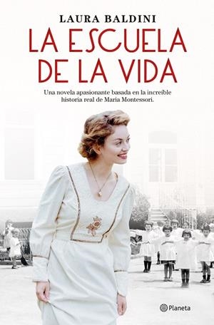LA ESCUELA DE LA VIDA | 9788408243939 | BALDINI, LAURA | Llibres Parcir | Llibreria Parcir | Llibreria online de Manresa | Comprar llibres en català i castellà online