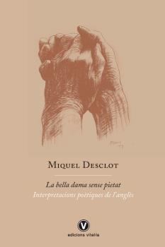 BELLA DAMA SENSE PIETAT, LA | 9788412001785 | DESCLOT, MIQUEL | Llibres Parcir | Llibreria Parcir | Llibreria online de Manresa | Comprar llibres en català i castellà online