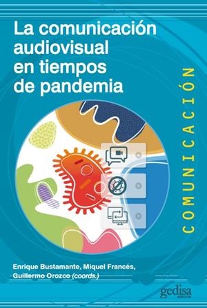 LA COMUNICACIÓN AUDIOVISUAL EN TIEMPOS DE PANDEMIA | 9788418525681 | VARIOS AUTORES | Llibres Parcir | Llibreria Parcir | Llibreria online de Manresa | Comprar llibres en català i castellà online