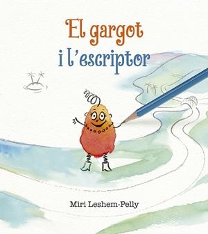 EL GARGOT I L´ESCRIPTOR | 9788491454601 | LESHEM-PELLY, MIRI | Llibres Parcir | Llibreria Parcir | Llibreria online de Manresa | Comprar llibres en català i castellà online