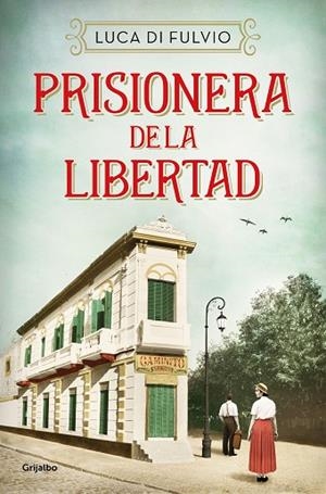 PRISIONERA DE LA LIBERTAD | 9788425359842 | DI FULVIO, LUCA | Llibres Parcir | Llibreria Parcir | Llibreria online de Manresa | Comprar llibres en català i castellà online