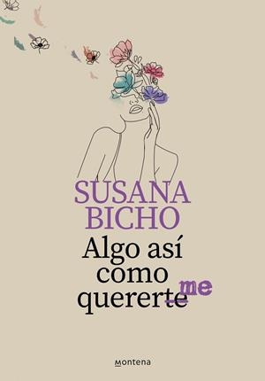ALGO ASÍ COMO QUERERME | 9788418318887 | BICHO, SUSANA | Llibres Parcir | Llibreria Parcir | Llibreria online de Manresa | Comprar llibres en català i castellà online