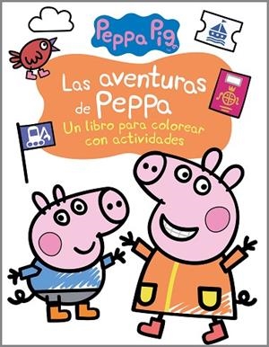 LAS AVENTURAS DE PEPPA (ACTIVIDADES PARA COLOREAR) | 9788448857783 | HASBRO,/EONE, | Llibres Parcir | Llibreria Parcir | Llibreria online de Manresa | Comprar llibres en català i castellà online