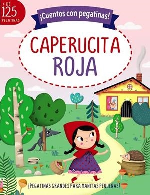 ¡CUENTOS CON PEGATINAS! CAPERUCITA ROJA | 9788469662717 | MUNRO SMITH, EMMA | Llibres Parcir | Llibreria Parcir | Llibreria online de Manresa | Comprar llibres en català i castellà online