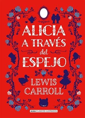 ALICIA A TRAVÉS DEL ESPEJO | 9788417430429 | CARROLL, LEWIS | Llibres Parcir | Llibreria Parcir | Llibreria online de Manresa | Comprar llibres en català i castellà online