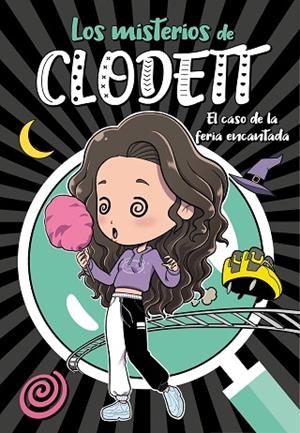 EL CASO DE LA FERIA ENCANTADA (MISTERIOS DE CLODETT 3) | 9788418038907 | CLODETT, | Llibres Parcir | Llibreria Parcir | Llibreria online de Manresa | Comprar llibres en català i castellà online