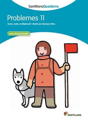 SANTILLANA QUADERNS PROBLEMES 11 | 9788468014067 | VARIOS AUTORES | Llibres Parcir | Librería Parcir | Librería online de Manresa | Comprar libros en catalán y castellano online