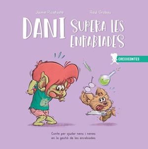DANI SUPERA LES ENRABIADES | 9788426731845 | GRABAU, RAÚL/PICATOSTE LEGAZPI,, JAIME | Llibres Parcir | Librería Parcir | Librería online de Manresa | Comprar libros en catalán y castellano online