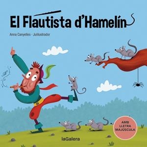 EL FLAUTISTA D'HAMELÍN | 9788424669782 | CANYELLES, ANNA | Llibres Parcir | Librería Parcir | Librería online de Manresa | Comprar libros en catalán y castellano online