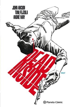 DEAD INSIDE | 9788416051069 | ARCUDI, JOHN/FEJZULA, TONI | Llibres Parcir | Librería Parcir | Librería online de Manresa | Comprar libros en catalán y castellano online