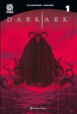 DARK ARK Nº 01 | 9788491737407 | BUNN, CULLEN | Llibres Parcir | Librería Parcir | Librería online de Manresa | Comprar libros en catalán y castellano online