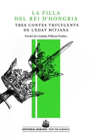 LA FILLA DEL REI D'HONGRIA I ALTRES CONTES TRUCULENTS DE L'EDAT MITJANA | 9788472268685 | ANÒNIM | Llibres Parcir | Llibreria Parcir | Llibreria online de Manresa | Comprar llibres en català i castellà online