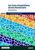 ESPECIALISTES GRUP SERVEIS PENITENCIARIS GENERALITAT DE CATALUNYA | 9788413278339 | AA.VV | Llibres Parcir | Llibreria Parcir | Llibreria online de Manresa | Comprar llibres en català i castellà online