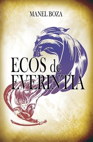 ECOS DE EVERINTIA | 9788412330991 | MANEL BOZA | Llibres Parcir | Llibreria Parcir | Llibreria online de Manresa | Comprar llibres en català i castellà online