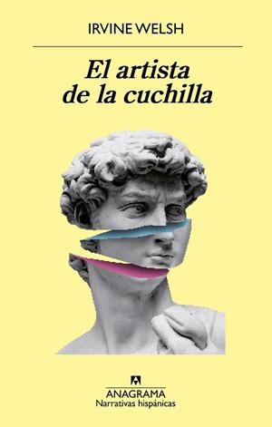 EL ARTISTA DE LA CUCHILLA | 9788433980939 | WELSH, IRVINE | Llibres Parcir | Llibreria Parcir | Llibreria online de Manresa | Comprar llibres en català i castellà online