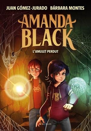 L'AMULET PERDUT (AMANDA BLACK 2) | 9788418054334 | GÓMEZ-JURADO, JUAN/MONTES, BÁRBARA | Llibres Parcir | Llibreria Parcir | Llibreria online de Manresa | Comprar llibres en català i castellà online