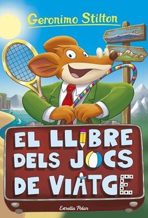 EL LLIBRE DELS JOCS DE VIATGE | 9788418444548 | STILTON, GERONIMO | Llibres Parcir | Llibreria Parcir | Llibreria online de Manresa | Comprar llibres en català i castellà online