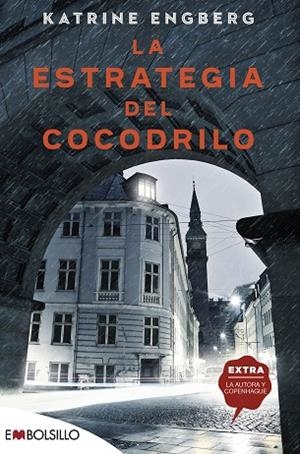 LA ESTRATEGIA DEL COCODRILO | 9788418185236 | ENGBERG, KATRINE | Llibres Parcir | Llibreria Parcir | Llibreria online de Manresa | Comprar llibres en català i castellà online