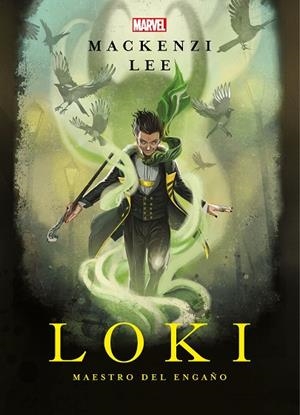 LOKI. MAESTRO DEL ENGAÑO | 9788416914944 | MARVEL | Llibres Parcir | Llibreria Parcir | Llibreria online de Manresa | Comprar llibres en català i castellà online