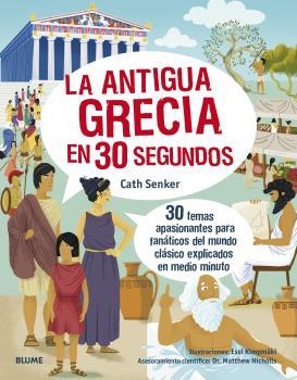 30 SEGUNDOS. LA ANTIGUA GRECIA | 9788418459603 | SENKER, CATH | Llibres Parcir | Llibreria Parcir | Llibreria online de Manresa | Comprar llibres en català i castellà online