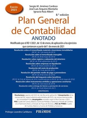 PLAN GENERAL DE CONTABILIDAD ANOTADO | 9788436844825 | JIMÉNEZ CARDOSO, SERGIO M./ARQUERO MONTAÑO, JOSÉ LUIS/RUIZ ALBERT, IGNACIO | Llibres Parcir | Llibreria Parcir | Llibreria online de Manresa | Comprar llibres en català i castellà online