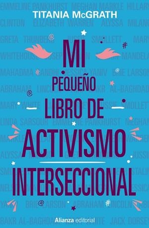 MI PEQUEÑO LIBRO DE ACTIVISMO INTERSECCIONAL | 9788413623931 | MCGRATH, TITANIA | Llibres Parcir | Llibreria Parcir | Llibreria online de Manresa | Comprar llibres en català i castellà online