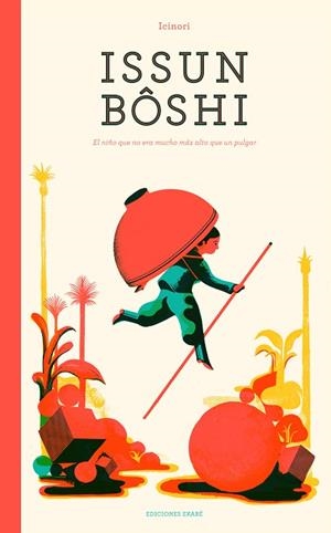 ISSUN BÔSHI | 9788494208140 | ICINORI | Llibres Parcir | Librería Parcir | Librería online de Manresa | Comprar libros en catalán y castellano online
