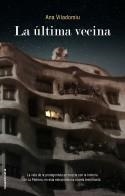 LA ÚLTIMA VECINA | 9788417305741 | VILADOMIU, ANA | Llibres Parcir | Llibreria Parcir | Llibreria online de Manresa | Comprar llibres en català i castellà online