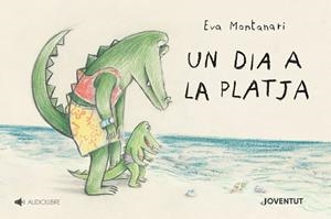 UN DIA A LA PLATJA | 9788426147103 | MONTANARI, EVA | Llibres Parcir | Librería Parcir | Librería online de Manresa | Comprar libros en catalán y castellano online