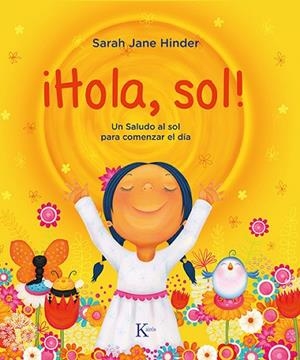 !HOLA, SOL! | 9788499888675 | HINDER, SARAH JANE | Llibres Parcir | Librería Parcir | Librería online de Manresa | Comprar libros en catalán y castellano online