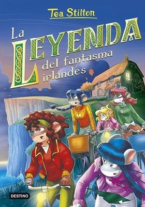 LA LEYENDA DEL FANTASMA IRLANDÉS | 9788408241645 | STILTON, TEA | Llibres Parcir | Librería Parcir | Librería online de Manresa | Comprar libros en catalán y castellano online