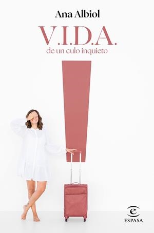 V.I.D.A. DE UN CULO INQUIETO | 9788467062632 | ALBIOL, ANA | Llibres Parcir | Librería Parcir | Librería online de Manresa | Comprar libros en catalán y castellano online