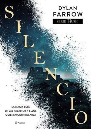 SILENCIO (SERIE HUSH 1) | 9788408243922 | FARROW, DYLAN | Llibres Parcir | Llibreria Parcir | Llibreria online de Manresa | Comprar llibres en català i castellà online