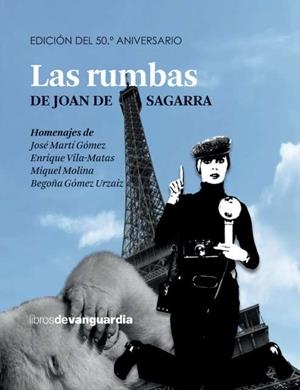 LAS RUMBAS DE JOAN DE SAGARRA | 9788416372935 | DE SAGARRA DEVESA, JOAN | Llibres Parcir | Llibreria Parcir | Llibreria online de Manresa | Comprar llibres en català i castellà online