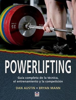 POWERLIFTING | 9788418655067 | AUSTIN, DAN/MANN, BRYAN | Llibres Parcir | Llibreria Parcir | Llibreria online de Manresa | Comprar llibres en català i castellà online