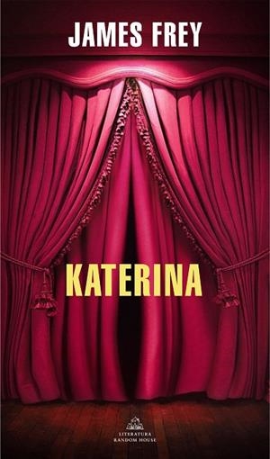 KATERINA | 9788439738039 | FREY, JAMES | Llibres Parcir | Librería Parcir | Librería online de Manresa | Comprar libros en catalán y castellano online